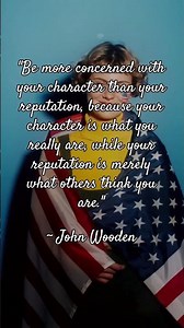 Daily Quote #8 — Character Over Reputation (John Wooden)