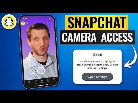 How To Allow Camera Access In Snapchat