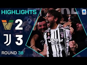 VENEZIA-JUVENTUS 2-3 | HIGHLIGHTS | Juve Secure CL Spot in Thriller! | Serie A 2024/25