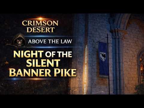 Night Of The Silent Banner Pike GUIDE - Crimson Desert