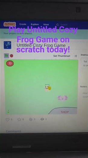 PLAY UNTITLED COZY FROG GAME ON SCRATCH TODAY! #untitledcozyfroggame