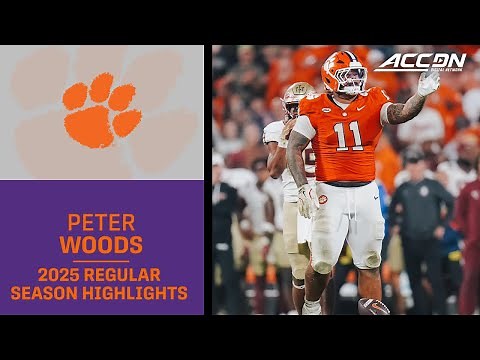 Peter Woods 2025 Regular Season Highlights | Clemson IDL