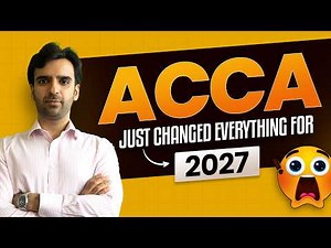 ACCA Big Update 2027 | New ACCA Structure