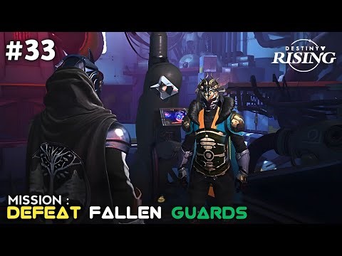 Destiny Rising Gameplay - Ning Fei Defeat The Fallen Guards | Part-33