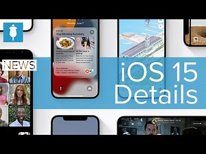 iOS 15 Features Detailed At WWDC 2021