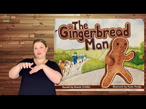 "The Gingerbread Man" : ASL Storytelling