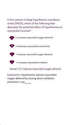 In the context of deep hypothermic circulatory arrest DHCA, which of the following best describes