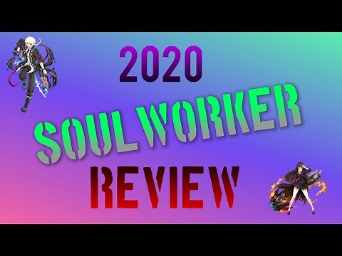 SoulWorker 2020 Review (Is It Any Good?)