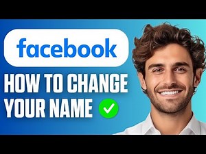 How to Change Name on Facebook (Full Guide 2026)