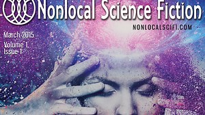 Nonlocal Science Fiction #1: A short fiction magazine