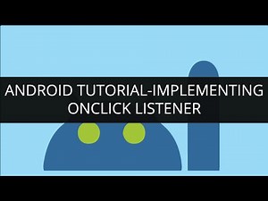 Android Tutorial-Implementing OnClickListener (part-5).mp4 | Edureka