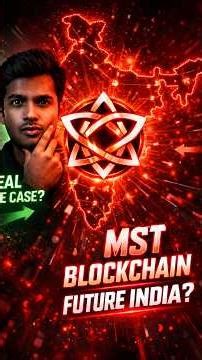 Blockchain samajhna zaroori hai 🔍MST Blockchain India me kaha stand karta hai?”