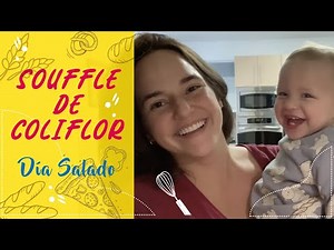Souffle de Coliflor-Cocina con tu bebé 👶