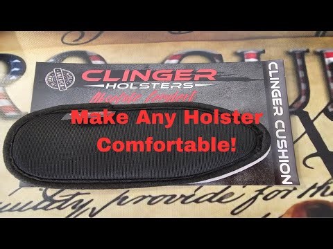 Clinger Cushion Review - Make Any Holster Comfortable!