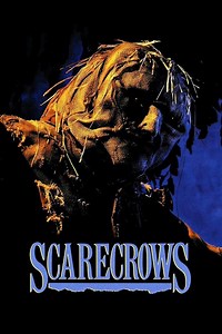 Stream Scarecrows (1988): Find it on Netflix, Prime Video, Hulu & more
