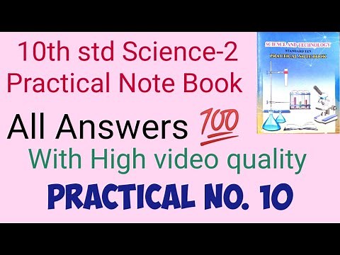 10th std Science 2 Practical book answers part 2 Practical No. 10