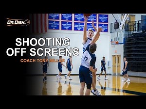 Basketball Drills: Shooting Off Screens with Coach Tony Miller