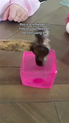 this is a reminder to freeze your NeeDoh before using it..