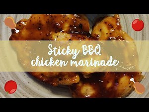 STICKY BBQ CHICKEN MARINADE MADE BY GWEN'S COOKING CLUB