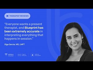 From 2 Hours to 2 Minutes | How Blueprint's AI Notetaker Transformed Olga's Therapy Practice