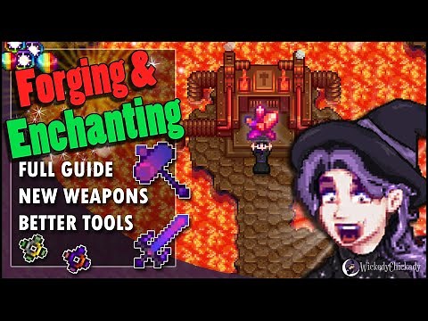 Forge and Enchanting GUIDE in Stardew Valley | New Weapons | Better Tools | Ring Merging