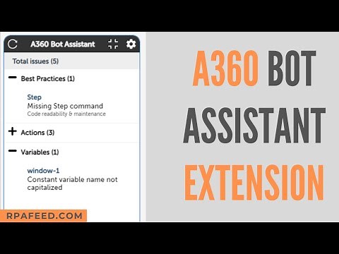A360 Bot Assistant Extension 🤖 | RPAFeed