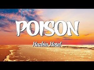 Poison - Hazbin Hotel (Lyrics)