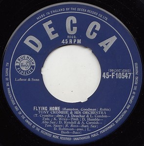 Tony Crombie And His Orchestra - Flying Home / Early One Morning