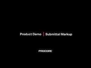 Submittal Markup Product Demo: Procore Groundbreak 2020 Breakout