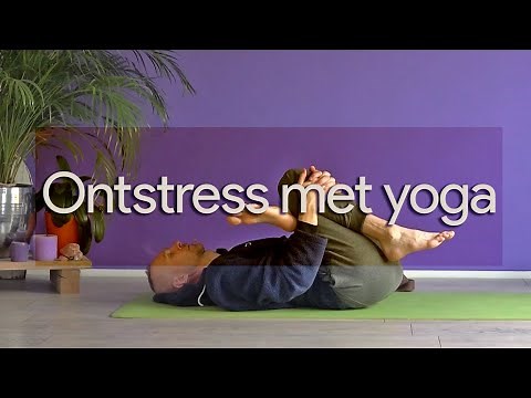 Yoga voor Beginners - les 3, Ontstress met Yin Yoga (gratis complete les in het Nederlands)