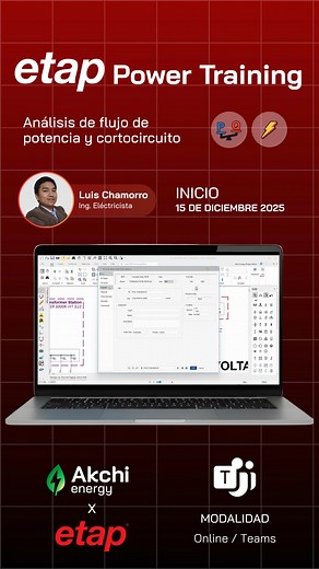 #AkchiAcademy | 𝗘𝗧𝗔𝗣 𝗣𝗼𝘄𝗲𝗿 𝗧𝗿𝗮𝗶𝗻𝗶𝗻𝗴 – 𝗙𝗹𝘂𝗷𝗼 𝗱𝗲 𝗣𝗼𝘁𝗲𝗻𝗰𝗶𝗮 𝘆 𝗖𝗼𝗿𝘁𝗼𝗰𝗶𝗿𝗰𝘂𝗶𝘁𝗼 📚 𝗘𝗻 𝗲𝘀𝘁𝗲 𝗽𝗿𝗼𝗴𝗿𝗮𝗺𝗮 𝗮𝗽𝗿𝗲𝗻𝗱𝗲𝗿𝗮́𝘀 𝗮: ✔️ Modelar sistemas eléctricos desde cero. ✔️ Ejecutar estudios de flujo de potencia y cortocircuito bajo metodologías ANSI/IEC. ✔️ Interpretar resultados como lo exige la industria y presentarlos en reportes profesionales. ✔️ Trabajar con ejemplos reales: proyecto minero, proyecto de generación solar y proyecto de gener