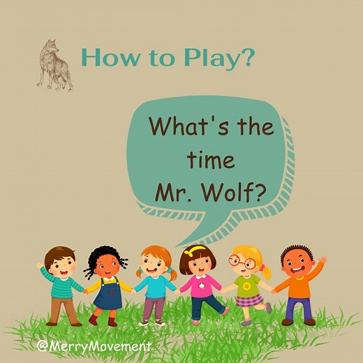 How to Play: "What's the Time, Mr. Wolf?"
