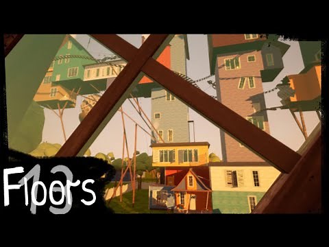 HELLO NEIGHBOR MOD KIT - 13 FLOORS:REMASTERED (PART 1)