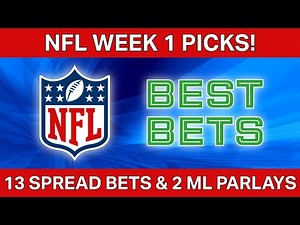 NFL WEEK 1 BEST BETS! *2025*