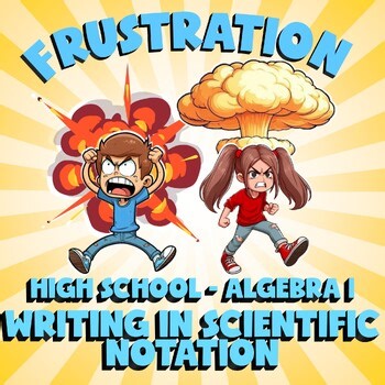 Writing in Scientific Notation FRUSTRATION Math Game - No Prep Algebra 1 Review