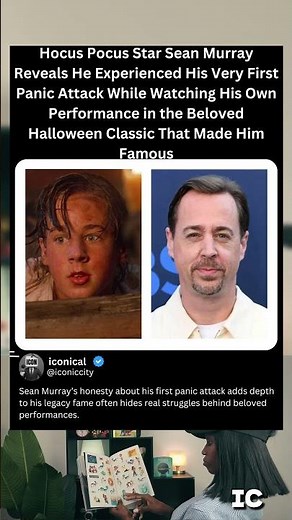 Hocus Pocus Star Sean Murray Reveals He Experienced His Very First Panic Attack While Watching