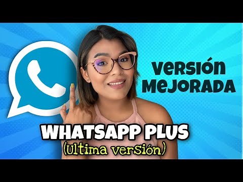 WHATSAPP PLUS 2024 (Ultima Versión) | Cómo y dónde descargar WhatsApp Plus