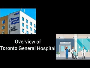 Overview of Toronto General Hospital ||