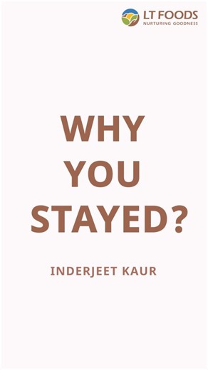 LT Foods on Instagram: "20 years of Goodness! Hear Ms. Inderjeet Kaur speak about her journey. #Whytheystayed #LTVeterans #NurturingGoodness"