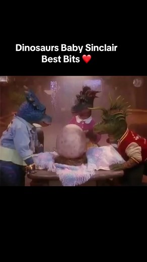 Dinosaurs Baby Sinclair Best Bits ❤️#dinosaurs #babysinclair #notthemomma #gottaloveme #earlsinclair #fransinclair #robbiesinclair #charlenesinclair #ethylphilips