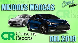 211K views · 1K shares | Las 10 Mejores Compañias del 2019 (Parte 2 - Por Consumer Reports) *CarsLatino* Siguenos en Youtube: https://www.youtube.com/carslatino | CarsLatino | Facebook