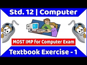 Std 12 Computer (Eng Med) Textbook Exercise - 1