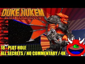 Duke Nukem: Alien Armageddon: Hail to the King - 18 Plot Hole - All Secrets No Commentary Gameplay