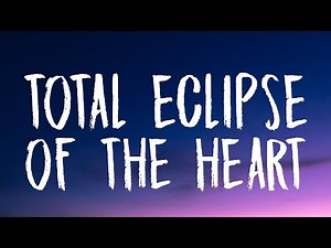 Bonnie Tyler - Total Eclipse of the Heart (Lyrics)