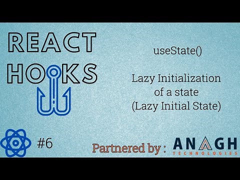 React Hooks Tutorial #6 | Lazy Initialization | Lazy Initial State