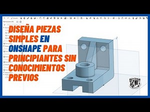 🎓 Tutorial Onshape para Novatos: Cómo Hacer Piezas con Operaciones Básicas 🛠️