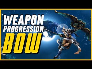 Monster Hunter Rise | Weapon Progression Guide | Bow