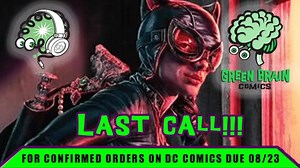 Here's a breakdown of all the DC Comics & Graphic Novels that have a dealine to order of this Sunday 8/23. Get your orders in through Comichub.com to insure your copies of your favorite comics and graphic novels. | Green Brain Comics | Facebook