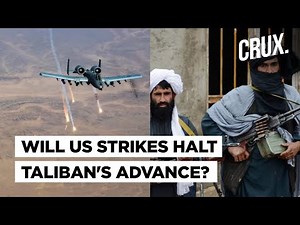US Finally Strikes Taliban Posts As Taliban Captures 90% Of Border Areas Of Afghanistan
