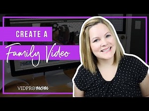 Premiere Elements 2018 – How To Create A Great Family Video